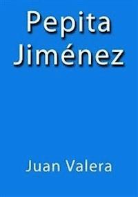 Pepita Jimenez - Juan Valera - E-Book