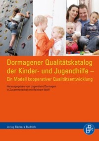 Dormagener Qualitätskatalog der Kinder- und Jugendhilfe -  - E-Book