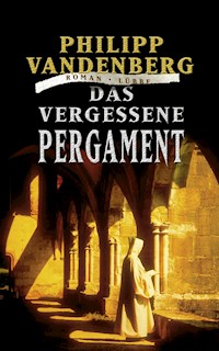 Das vergessene Pergament - Philipp Vandenberg - E-Book