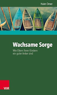 Wachsame Sorge - Haim Omer - E-Book