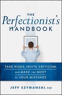 The Perfectionist's Handbook - Jeff Szymanski - E-Book