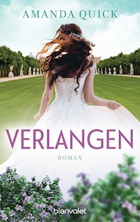 Verlangen - Amanda Quick - E-Book