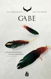 Die Rabenringe - Gabe (3) - Siri Pettersen - E-Book