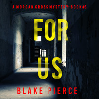 For Us (A Morgan Cross FBI Suspense Thriller—Book Six) - Blake Pierce - Hörbuch