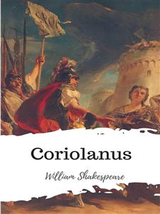 Coriolanus - William Shakespeare - E-Book