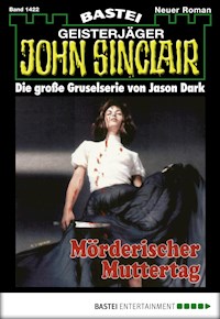 John Sinclair 1422 - Jason Dark - E-Book