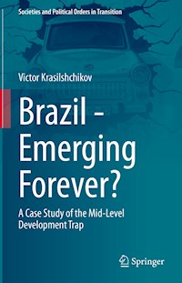 Brazil - Emerging Forever? - Victor Krasilshchikov - E-Book