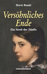 Versöhnliches Ende - Horst Rankl - E-Book