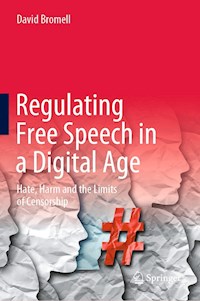Regulating Free Speech in a Digital Age - David Bromell - E-Book