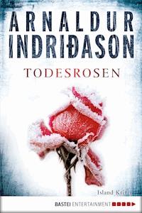 Todesrosen - Arnaldur Indriðason - E-Book + Hörbuch