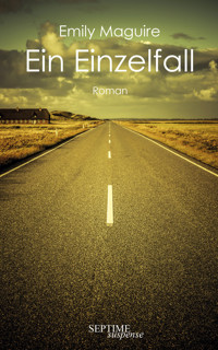 Ein Einzelfall - Emily Maguire - E-Book