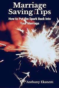 Marriage Saving Tips - Anthony Ekanem - E-Book