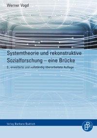 Systemtheorie und rekonstruktive Sozialforschung - Werner Vogd - E-Book