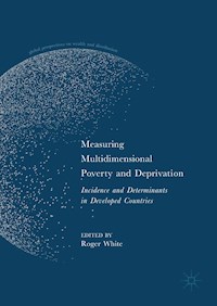 Measuring Multidimensional Poverty and Deprivation -  - E-Book