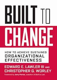 Built to Change - Edward E. Lawler - E-Book