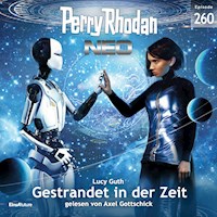 Perry Rhodan Neo 260: Gestrandet in der Zeit - Lucy Guth - Hörbuch