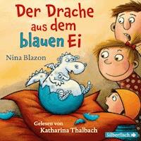 Der Drache aus dem blauen Ei - Nina Blazon - E-Book + Hörbuch