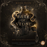 Fate of Stone: Der Fluch des Gargoyles - Katja Segin - Hörbuch