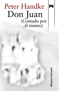 Don Juan (Contado por él mismo) - Peter Handke - E-Book