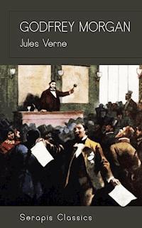 Godfrey Morgan - Jules Verne. - E-Book