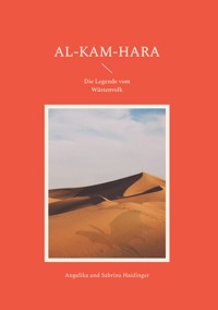 Al-Kam-Hara - Angelika Haidinger - E-Book