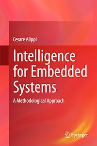Intelligence for Embedded Systems - Cesare Alippi - E-Book