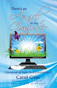 There's an Angel in my Computer - Carol Gino - E-Book