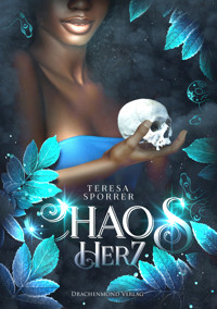 Chaosherz - Teresa Sporrer - E-Book