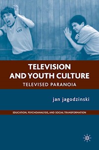 Television and Youth Culture - J. jagodzinski - E-Book