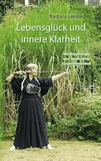 Lebensglück und innere Klarheit - Barbara Lemke - E-Book