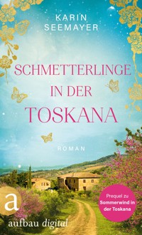 Schmetterlinge in der Toskana - Karin Seemayer - kostenlos E-Book