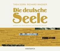 Die deutsche Seele - Richard Wagner - Hörbuch