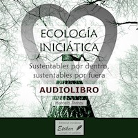 Ecología iniciática - Marcelo Torres - Hörbuch