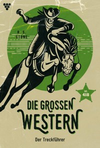 Der Treckführer - R. S. Stone - E-Book