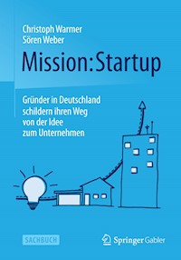 Mission: Startup - Christoph Warmer - E-Book