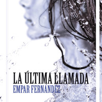 La última llamada - Empar Fernández - Hörbuch