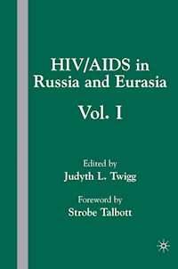 HIV/AIDS in Russia and Eurasia - J. Twigg - E-Book