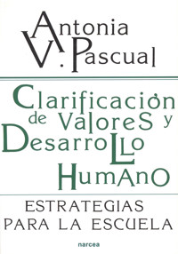 Clarificación de valores y desarrollo humano - Antonia V.Pascual - E-Book