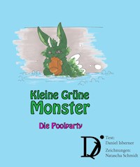 Kleine Grüne Monster - Die Poolparty - Daniel Isberner - E-Book