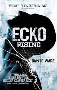 Ecko Rising - Danie Ware - E-Book