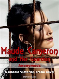 Maude Cameron and Her Guardian - anonymous - E-Book