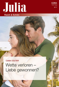 Wette verloren - Liebe gewonnen? - Cara Colter - E-Book