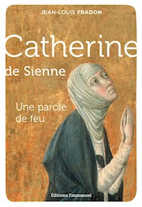Catherine de Sienne - Jean-Louis Fradon - E-Book