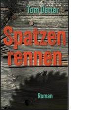 Spatzenrennen - Tom Oetter - E-Book