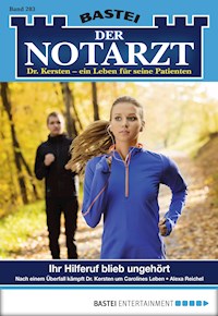 Der Notarzt 283 - Alexa Reichel - E-Book