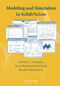 Modeling and Simulation in Scilab/Scicos with ScicosLab 4.4 - Stephen L. Campbell - E-Book