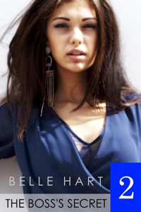 The Boss's Secret 2 - Belle Hart - E-Book