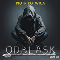 Odblask - Piotr Kotwica - Hörbuch