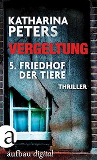 Vergeltung - Folge 5 - Katharina Peters - E-Book
