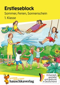 Lesen lernen 1. Klasse für Jungen und Mädchen - Sommer, Ferien, Sonnenschein - Helena Heiß - E-Book